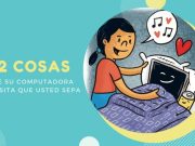 12 cosas que su computadora necesita que usted sepa